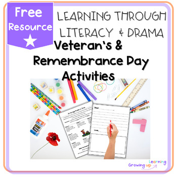 Preview of Veteran's Day/Remembrance Day: Learning through Reading, Writing, & Drama