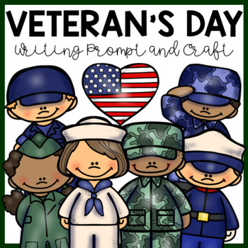 Preview of Veteran's Day Writing and Craft