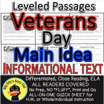 Preview of Veterans Day CLOSE READING 5 LEVELED PASSAGES Main Idea Fluency Check TDQs!!!