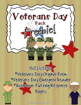 Veterans Day FREEBIE Pack! (Original Poem, Emergent Reader, & Response Pages)