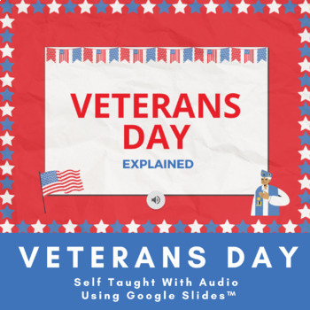 Preview of Veterans Day GoogleSlide™ with Guided Audio And Easel Activity 