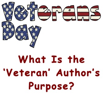 Preview of Veteran's Day Language Activity - Author's Purpose & Interpretation