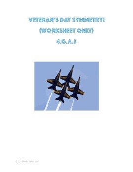 Preview of Veterans Day Symmetry - 4.G.A.3 - Worksheet ONLY