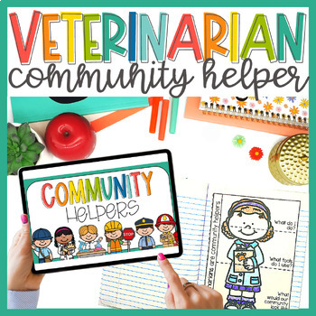 Preview of Veterinarian Community Helper Interactive Notebook & Slideshow Lesson Plan Set