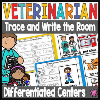 Preview of Vet Clinic Activities - Vet Tracing and Write the Room Centers