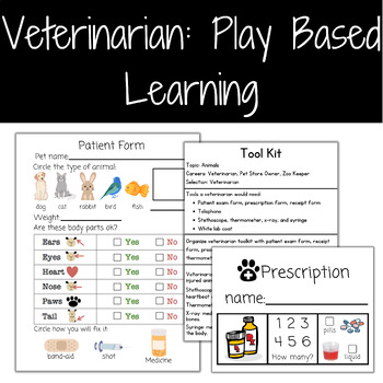 Preview of Veterinarian Play Based Learning