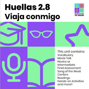 Preview of Viaja conmigo: Travel Unit for Novice and Intermediate Drive Version Huellas 2.8