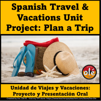 Preview of Viajes Spanish Travel & Vacation Planning a Trip Project & Oral Presentation