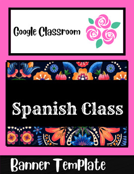 Preview of Vibrant Google Classroom Banner for Spanish Class