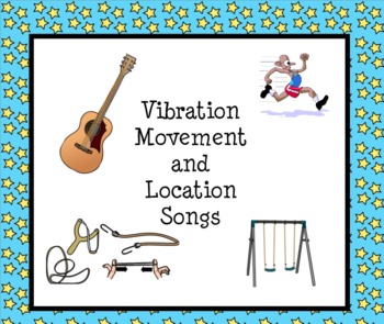 Preview of Vibration, Movement and Location Songs