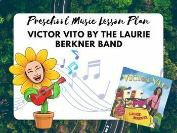 Preview of Victor Vito Monthly Preschool Music Lesson Plan