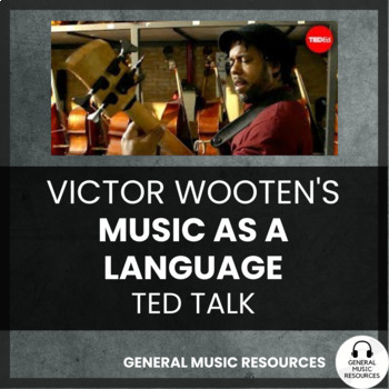 Preview of Victor Wooten's Music as a Language TED Talk | GUIDED QUESTIONS