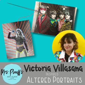 Victoria Villasana Inspired Altered Portraits by Mrs Plouffs Art Class