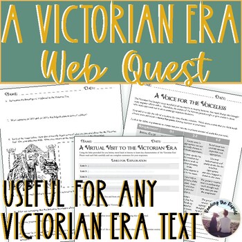 Preview of Victorian Era Introduction Web Quest Use for ANY Victorian Novel, Story, Poem