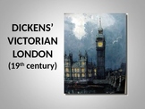 DICKENS' VICTORIAN LONDON