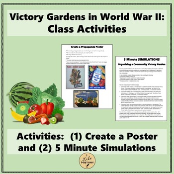 Preview of Victory Gardens in World War II:  Class Activities *U.S. History*