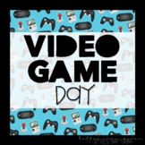 Video Game Day!