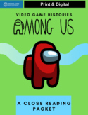 Video Game Histories - Among Us Close Reading Packet