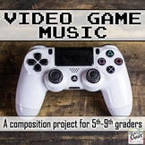 Video Game Music Composition Project