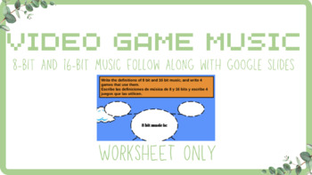 Preview of Video Game Music (Slides Worksheet)