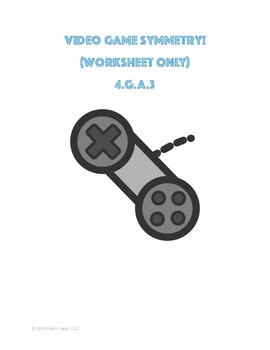 Preview of Video Game Symmetry - 4.G.A.3 - Worksheet ONLY