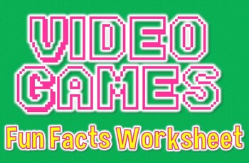 Preview of Video Games Fun Facts