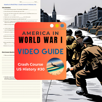 Preview of Video Guide for America in World War I — Crash Course US History 30