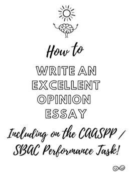 Preview of Video: How Can You Write an Excellent Opinion Essay (Including on a CAASPP PT)?