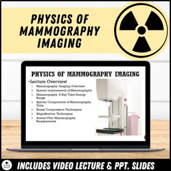 Preview of Video Lecture: Physics of Mammography Imaging