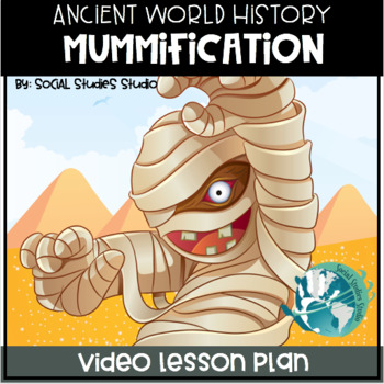 Preview of Video Lesson: Ancient Egypt- Mummification