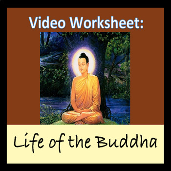 Preview of Video Link & Worksheet: Life of the Buddha, Documentary Intro to Buddhism