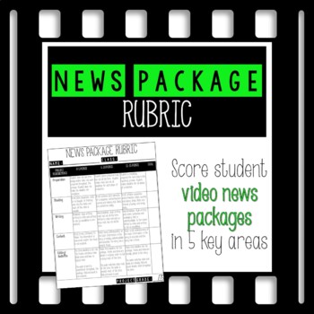 Preview of Video News Package Rubric for Journalism, Newscast, Student Report