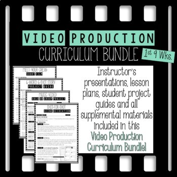 Preview of Video Production Curriculum Bundle for 1st 9 Weeks
