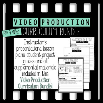 Preview of Video Production Curriculum Bundle for 4th 9 Weeks