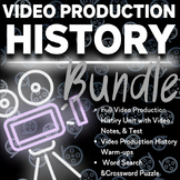 Video Production History Full Unit Plus Warm-ups / Do-now BUNDLE