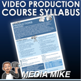 Video Production Syllabus - Course Syllabus - Editable
