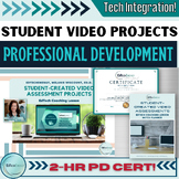 Video Project PBL Teacher Professional Development with Certificate & Resources