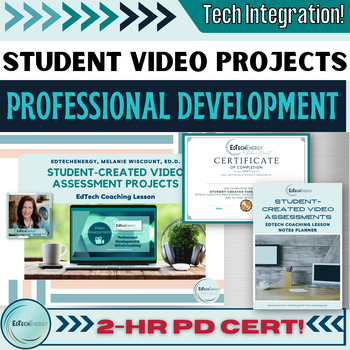 Preview of Video Project PBL Teacher Professional Development with Certificate & Resources