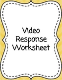 Video Response Worksheet