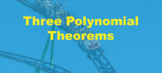 Video Tutorial--Polynomial Concepts--Video 11--Three Polyn