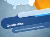 Video Tutorial: Quadratics: Solving a Simple Quadratic Equation