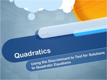 Preview of Video Tutorial: Quadratics: Using the Discriminant to Test for Solutions