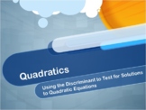 Video Tutorial: Quadratics: Using the Discriminant to Test