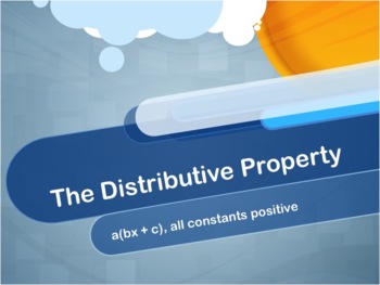 Preview of Video Tutorial: The Distributive Property: a(bx + c), all constants positive