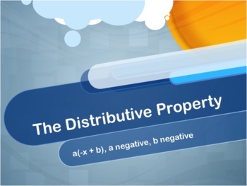 Preview of Video Tutorial: The Distributive Property: a(-x + b), a negative, b negative
