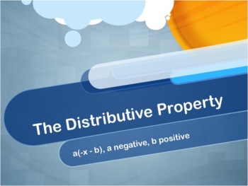 Preview of Video Tutorial: The Distributive Property: a(-x - b), a negative, b positive