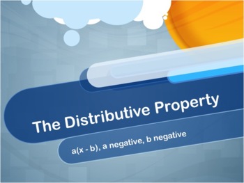 Preview of Video Tutorial: The Distributive Property: a(-x - b), all constants positive