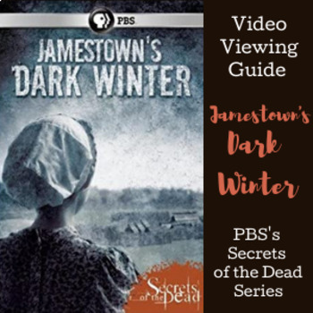 Preview of Video Viewing Guide:  Jamestown's Dark Winter (PBS Secrets of the Dead)