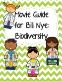 Video Worksheet (Movie Guide) for Bill Nye - Biodiversity