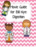 Video Worksheet (Movie Guide) for Bill Nye - Digestion